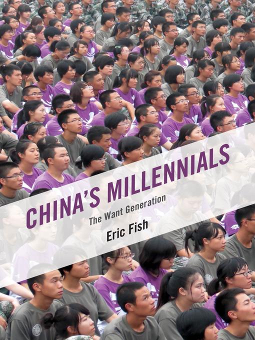 Title details for China's Millennials by Eric Fish - Available